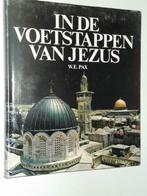 In de voetstappen van Jezus, Boeken, Godsdienst en Theologie, Wolfgang E. Pax, Ophalen of Verzenden, Christendom | Protestants