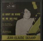 7" Jean-Claude Decamp - Le Goût De Vivre (HMV 1967) NM, Single, Comme neuf, Pop, 7 pouces