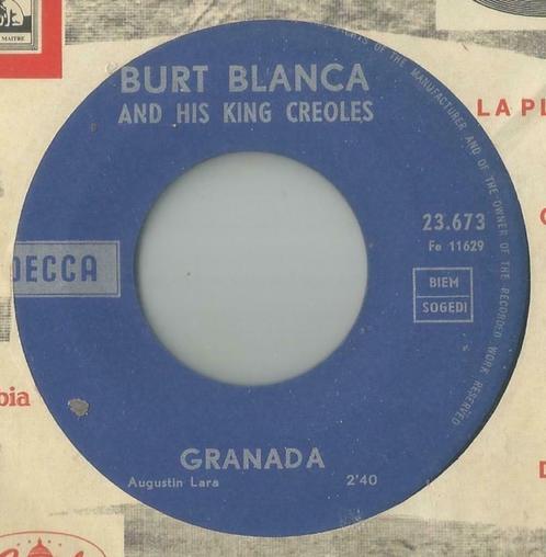 Burt Blanca & his King Creoles – Granada / Venez les filles, CD & DVD, Vinyles Singles, Utilisé, Single, Pop, 7 pouces, Enlèvement ou Envoi