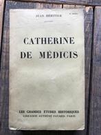 HERITIER Jean Catherine DE MEDICIS FAYARD 1940 Henri II Rare, 15e et 16e siècles, Utilisé, HERITIER Jean, Enlèvement ou Envoi