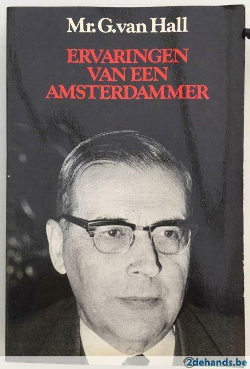 Ervaringen van een Amsterdammer door Mr. G. van Hall, Boeken, Geschiedenis | Nationaal, Gelezen