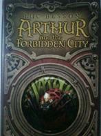 Arthur and the forbidden city - LUC BESSON, Nieuw