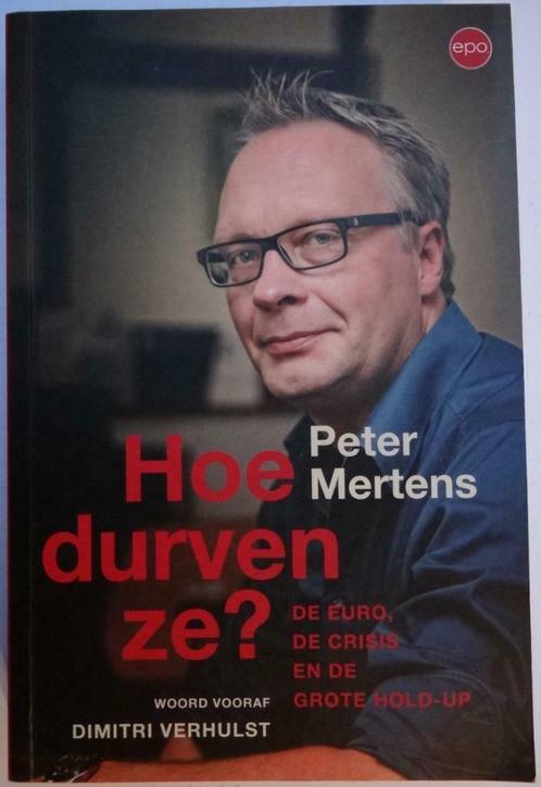 "Hoe durven ze?" van Peter Mertens, Boeken, Overige Boeken, Zo goed als nieuw, Ophalen of Verzenden