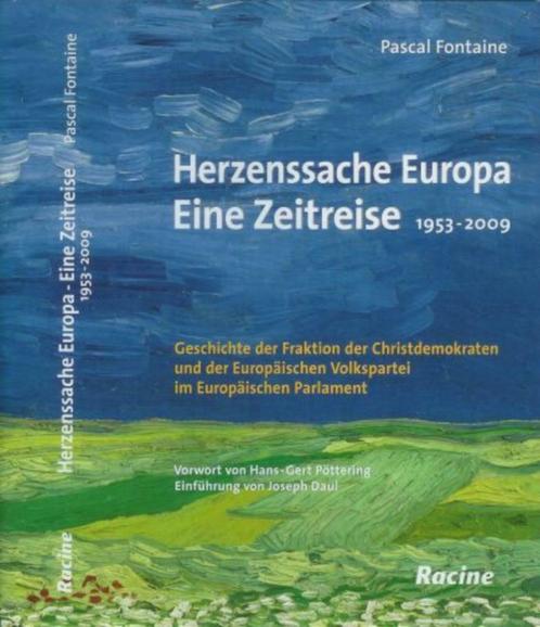 Herzenssache Europa - Eine Zeitreise 1953-2009, Livres, Histoire & Politique, Neuf, 19e siècle, Enlèvement ou Envoi
