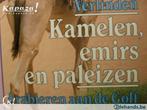 Kamelen, emirs en paleizen, Ophalen of Verzenden, Gelezen