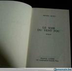 un livre relié  Michel Jeury : Le soir du vent fou, België, Michel Jeury, Ophalen of Verzenden, Zo goed als nieuw