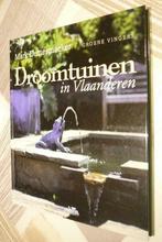 Boek "Droomtuinen in Vlaanderen", Nieuw, Ophalen of Verzenden