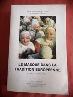 Le masque dans la tradition européenne : Exposition 1975, Livres, Utilisé, Enlèvement ou Envoi