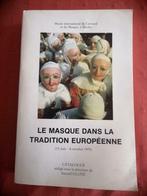 Le masque dans la tradition européenne : Exposition 1975, Enlèvement ou Envoi, Utilisé