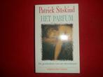 Patrick Süskind: Het parfum, Boeken, Ophalen of Verzenden, Gelezen, Patrick Süskind
