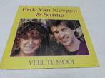 45 T ERIC EN SANNE--VEEL TE MOOI--