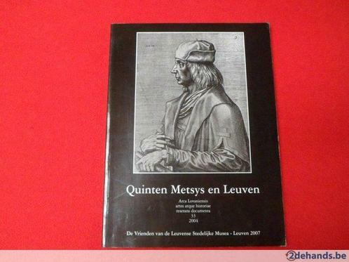 Quinten Metsys en Leuven (Arca Lovaniensis 33 / 2004), Boeken, Geschiedenis | Nationaal, Gelezen, Ophalen of Verzenden