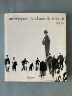 Antwerpen, Stad aan de Stroom - Filip Tas, Boeken, Ophalen of Verzenden