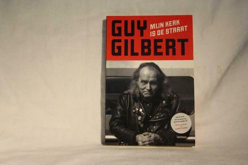 Gesigneerd : Guy Gilbert – Mijn kerk is de straat, Boeken, Godsdienst en Theologie, Zo goed als nieuw, Christendom | Katholiek
