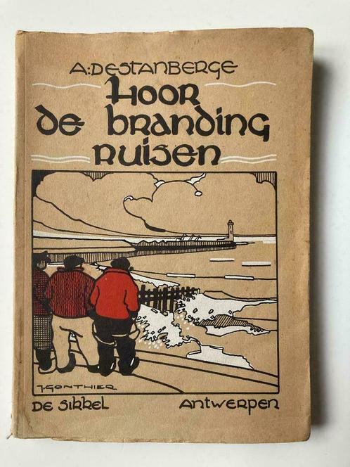 Hoor de branding Ruisen - A. De Stanberge & J. Gonthier, Boeken, Kinderboeken | Jeugd | 10 tot 12 jaar, Ophalen of Verzenden