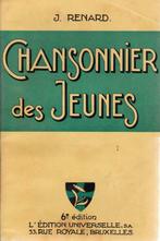 CHANSONNIER des JEUNES ( J. Renard ) - 1939 - 6e édition, Livres, Livres audio & Audiolivres, Enlèvement ou Envoi, Enfant