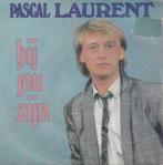 Pascal Laurent – Bij jou zijn – Single, Gebruikt, 7 inch, Single, Ophalen of Verzenden