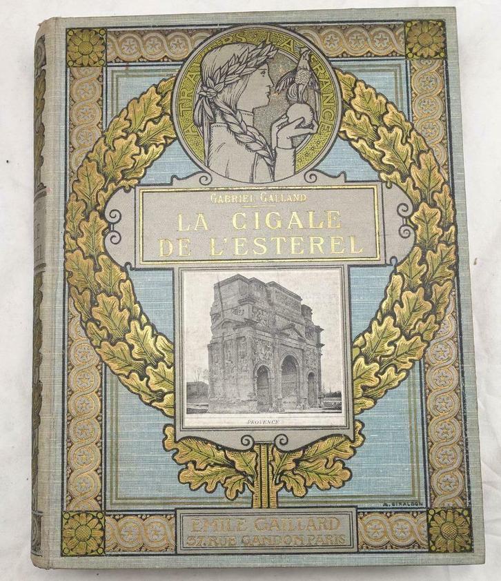[Provence] La Cigale de l’Esterel HC Frankrijk, Antiek en Kunst, Antiek | Boeken en Manuscripten, Ophalen of Verzenden