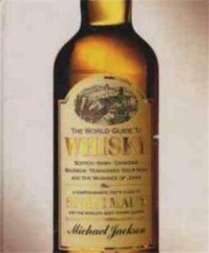 The world guide to Whisky, Michael Jackson, Boeken, Kookboeken, Gelezen, Ophalen of Verzenden