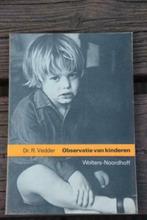 Observatie van kinderen. Dr. R. Vedder., Gelezen, Ophalen of Verzenden, Hoger Onderwijs