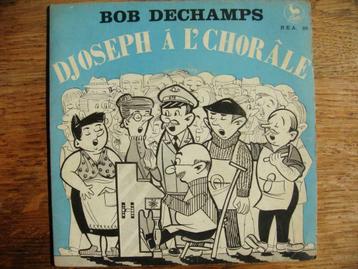 Disque 45T Bob Dechamps, Enlèvement ou Envoi, Utilisé, Autres genres, Single