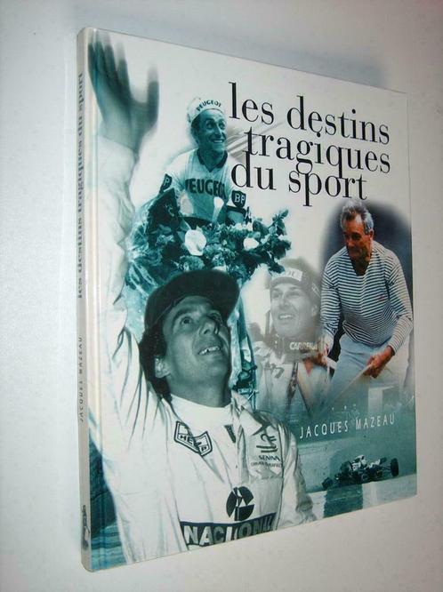 Les destins tragiques du sport - Jacques Mazeau, Livres, Livres de sport, Comme neuf, Autres sports, Enlèvement ou Envoi