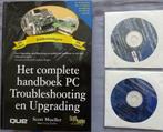 Het complete handboek PC Troubleshooting en Upgrading, Ophalen of Verzenden, Zo goed als nieuw
