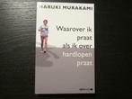 Waarover ik praat als ik over hardlopen praat  -H. Murakami-, Boeken, Ophalen of Verzenden
