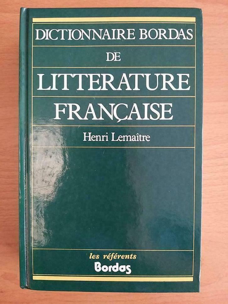 Dictionnaire Bordas de littérature française, Henri Lemaître, Livres, Dictionnaires, Comme neuf, Français, Autres éditeurs, Enlèvement ou Envoi