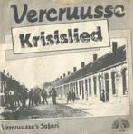 Vercruusse – Krisislied / Vercruusse’s safari - Single, Nederlandstalig, Ophalen of Verzenden, 7 inch, Single