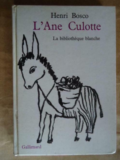 Henri Bosco - L'Ane Culotte "La bibliothèque blanche"- 1969, Boeken, Kinderboeken | Jeugd | 13 jaar en ouder, Gelezen, Ophalen of Verzenden