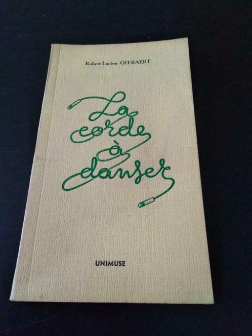 La corde à danser, Robert-Lucien Geeraert, Livres, Poèmes & Poésie, Utilisé, Enlèvement ou Envoi