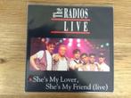 single the radios, Ophalen of Verzenden, 7 inch, Pop, Single