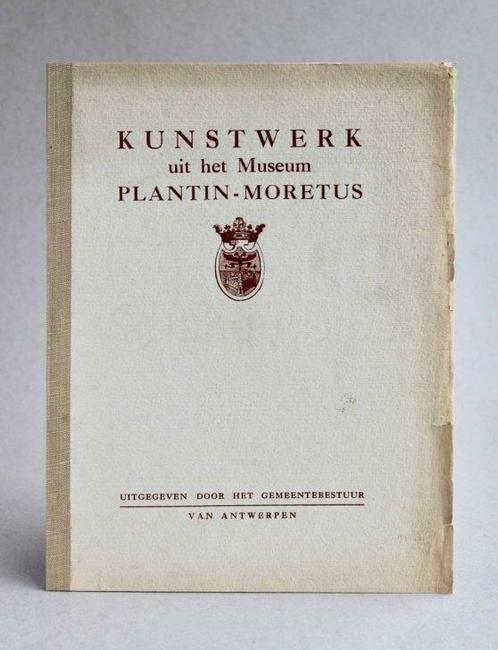Kunstwerk uit het Museum Plantin-Moretus (1925) Antwerpen, Antiquités & Art, Antiquités | Livres & Manuscrits, Enlèvement ou Envoi
