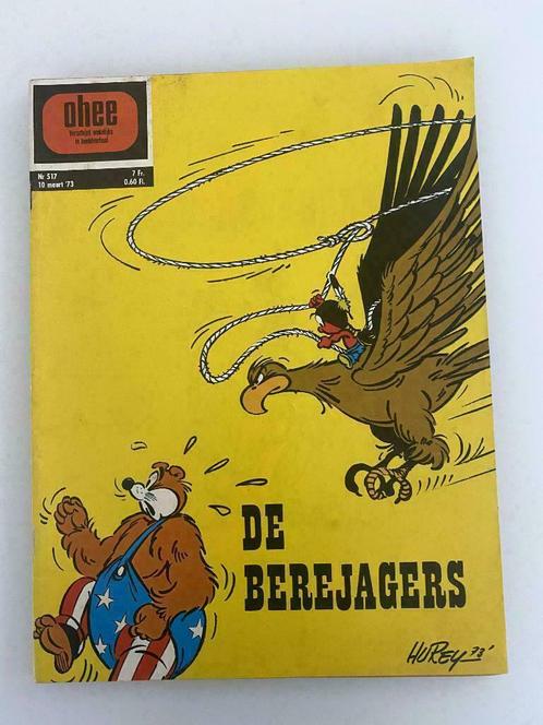 Strip Ohee 517 De Berejagers 10/03/1973, Livres, BD, Utilisé, Une BD, Enlèvement ou Envoi