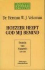 Hoezeer heeft God mij bemind /Dr.Herman W.J.Vekeman, Comme neuf, Enlèvement ou Envoi