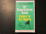 De kapellekensbaan/Zomer te Ter-Muren  -Louis Paul Boon-, Boeken, Ophalen of Verzenden