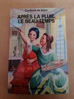 Comtesse de Ségur  Après la pluie, le beau temps  1979, Livres, Enlèvement ou Envoi, Utilisé