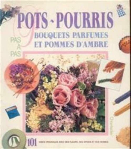 Pots-Pourris, Chantecler, Livres, Loisirs & Temps libre, Utilisé, Enlèvement ou Envoi