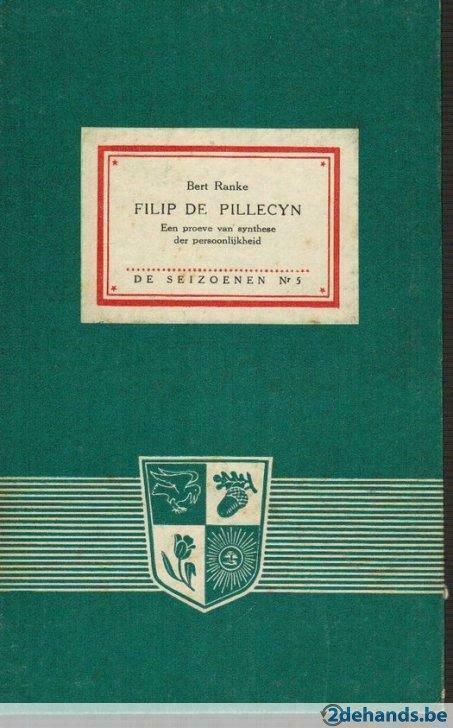 Filip de Pillecyn. Een proeve van synthese der, Bert Ranke, Boeken, Literatuur, Gelezen, Ophalen of Verzenden