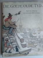 Die Goede Oude Tijd - Anton Pieck (1980), Ophalen of Verzenden, Gelezen