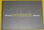 Boek : 300 jaar Psychiatrie in Menen (doos 9), Ophalen of Verzenden