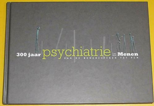 Boek : 300 jaar Psychiatrie in Menen (doos 9), Livres, Livres pour enfants | 4 ans et plus, Enlèvement ou Envoi