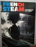 French Steam (Y. Broncard, F. Fenino; 1971), Boeken, Vervoer en Transport, Ophalen of Verzenden, Trein