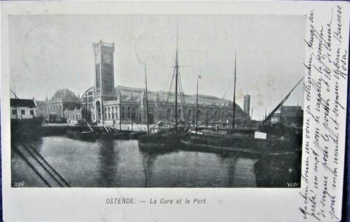 POSTKAART- OOSTENDE, LA GARE ET LE PORT  1903, Verzamelen, Postkaarten | België, Gelopen, West-Vlaanderen, Voor 1920, Ophalen of Verzenden