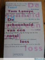 De schoonheid van een total loss, Ophalen of Verzenden, Gelezen