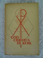 Livre ancien Dieu Christ l'Église par L.J.H. Loup vers 1930, Enlèvement ou Envoi, L.J.H. Wolf pr en TH. van Woesink pr