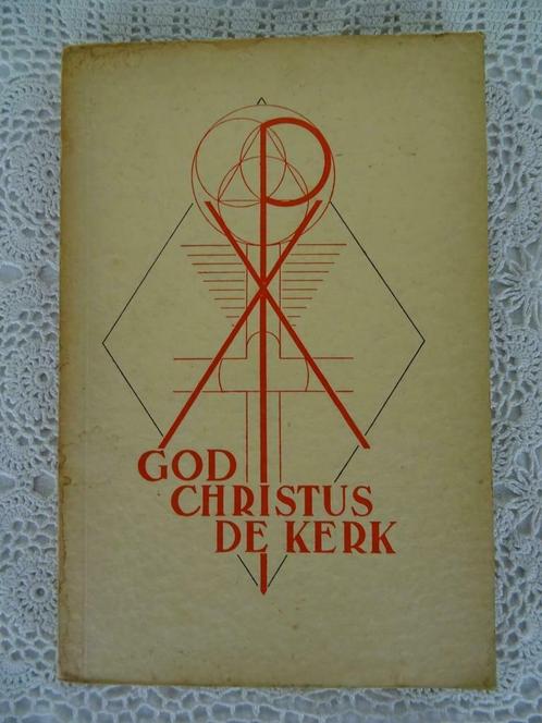 Antiek boek God Christus de kerk door L.J.H. Wolf circa 1930, Antiek en Kunst, Antiek | Boeken en Manuscripten, Ophalen of Verzenden