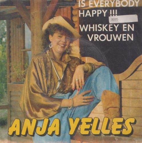 Anja Yelles – Is everybody happy / Whiskey en vrouwen - Sing, Cd's en Dvd's, Vinyl Singles, Gebruikt, Single, Nederlandstalig
