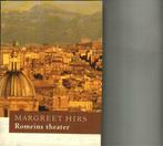 Romeins theater Margreet Hirs, Boeken, Ophalen of Verzenden, Zo goed als nieuw